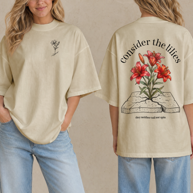Consider the Lilies T-Shirt, Matthew 6:28 — alternate view